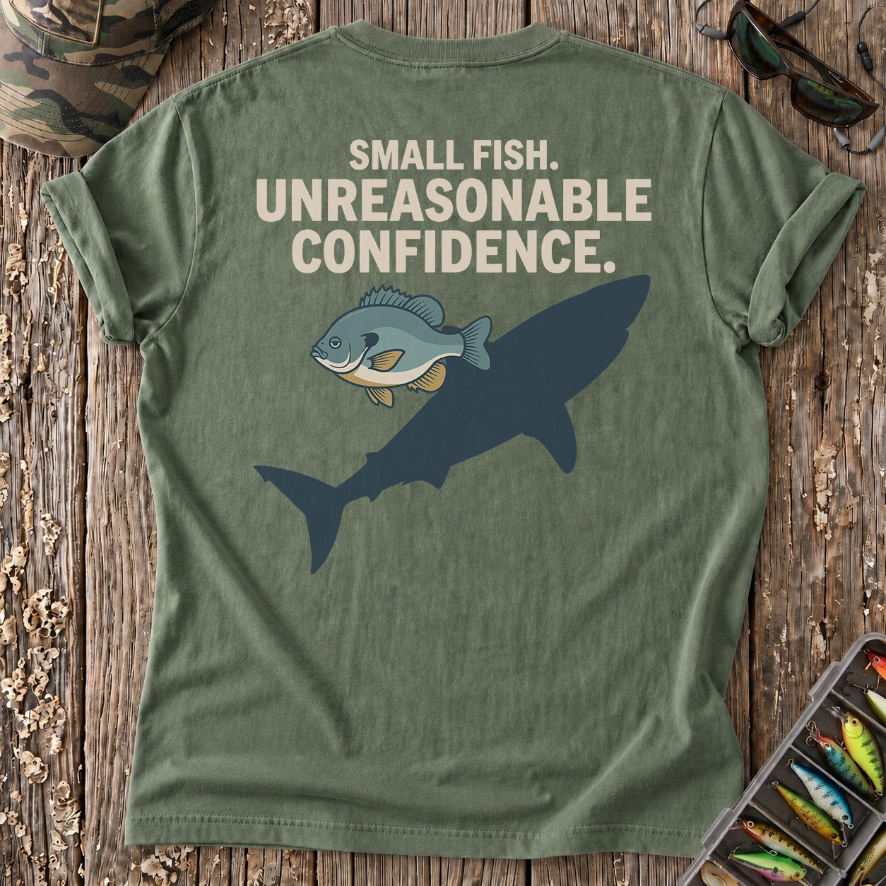 Small Fish Unreasonable Confidence T-Shirt
