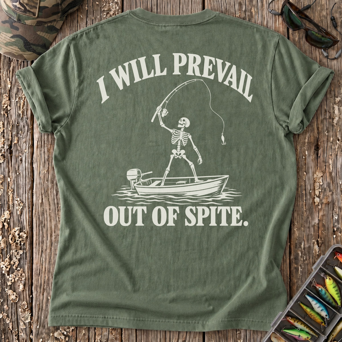 I Will Prevail Out of Spite T-Shirt