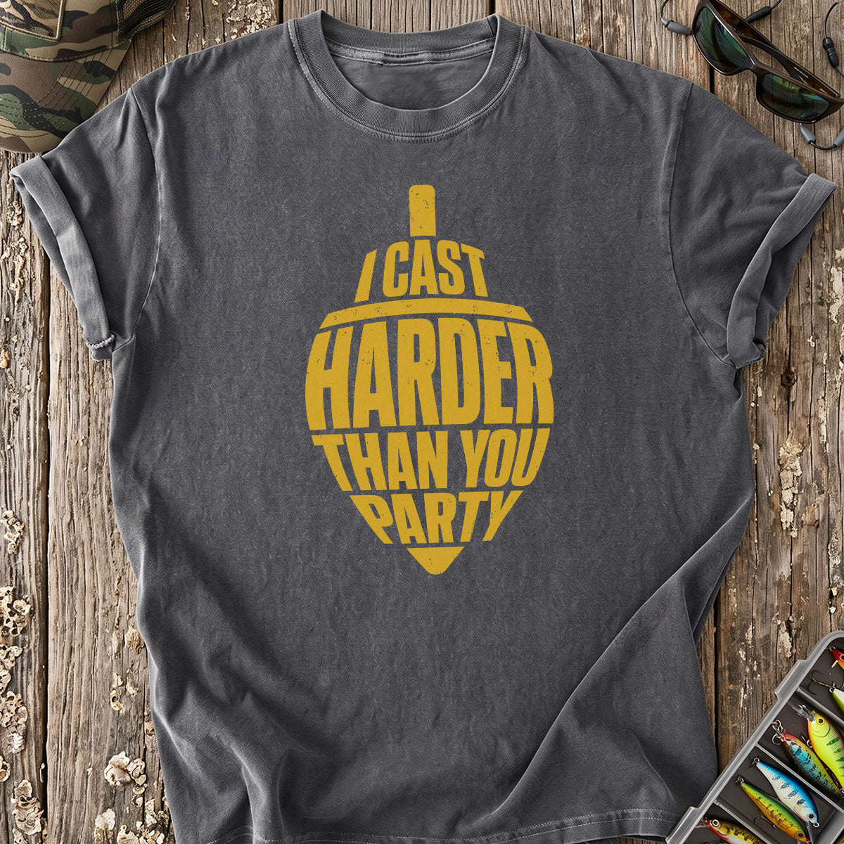 I Cast Harder Than You Party T-Shirt