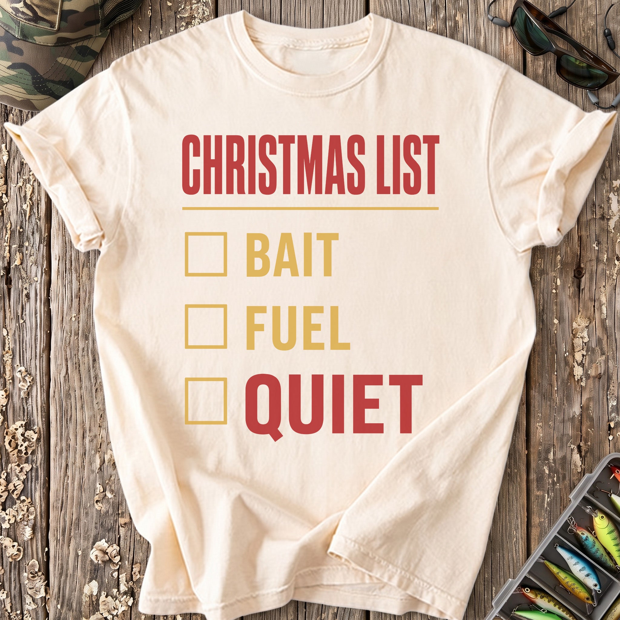 Bait, Fuel & Quiet Christmas List T-Shirt