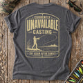 Currently Unavailable: I'm Casting T-Shirt