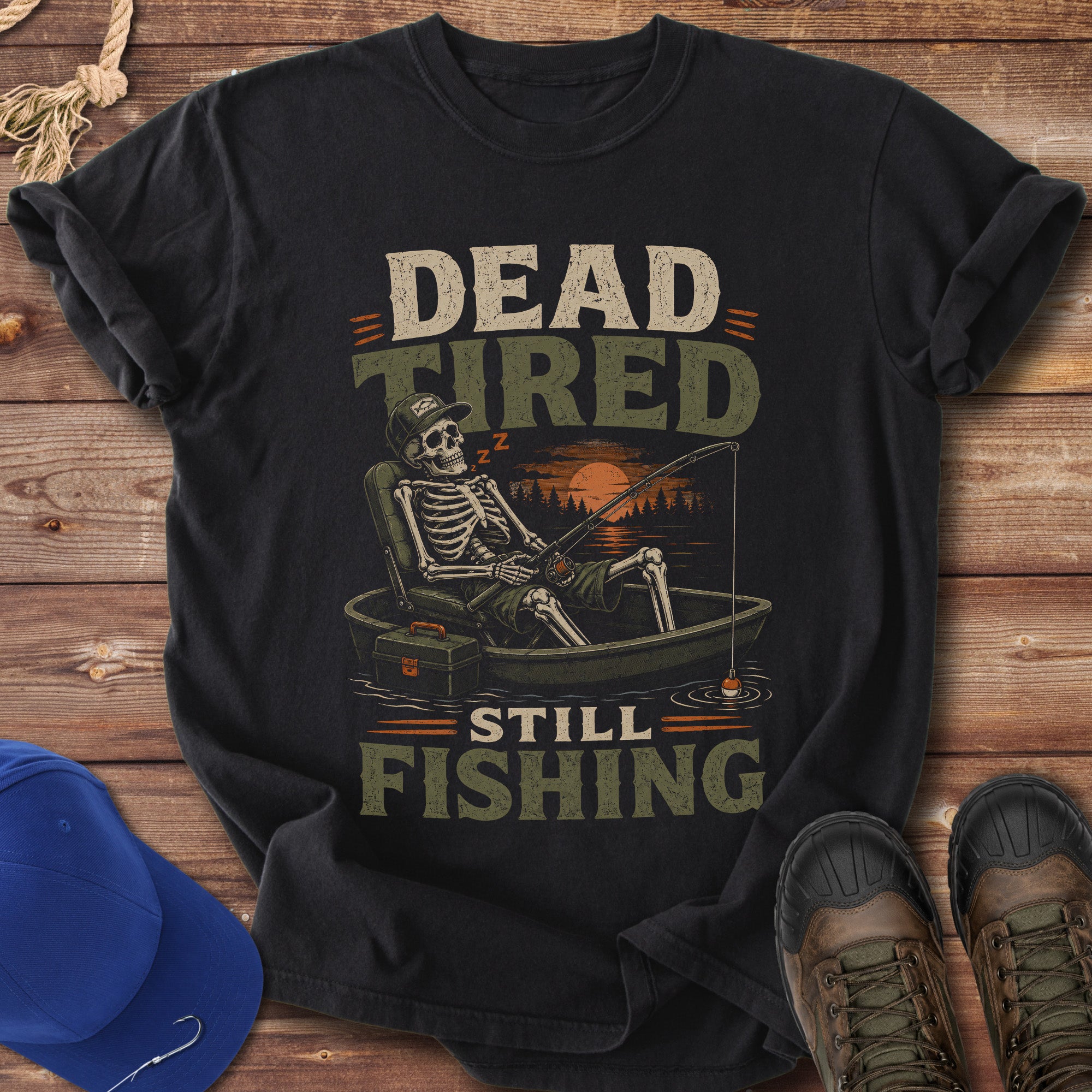 Dead Tired Still Fishing T-Shirt