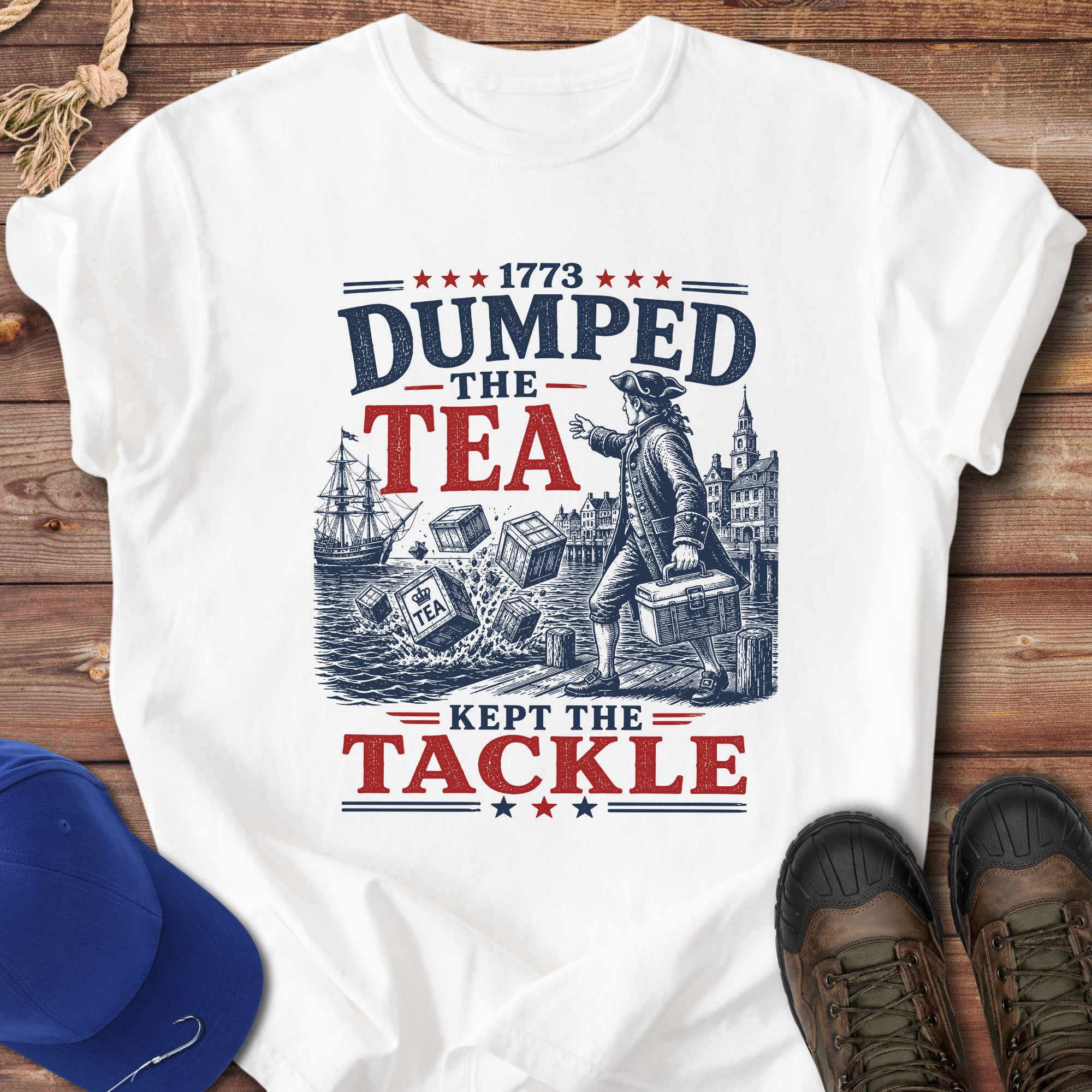Dumped the Tea, Kept the Tackle T-Shirt