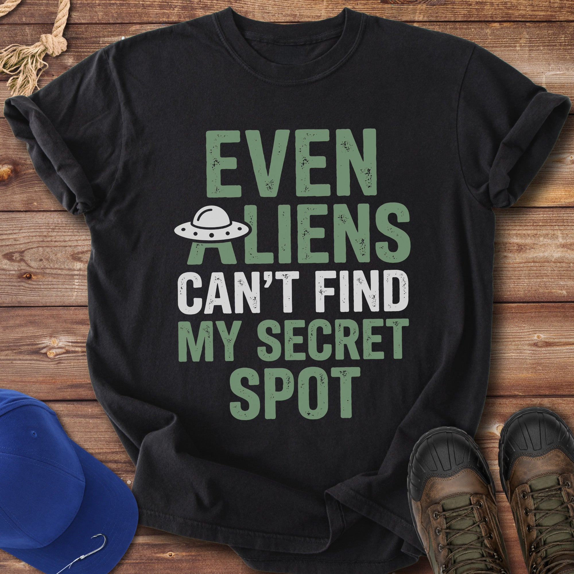Aliens Can’t Find My Secret Spot T-Shirt