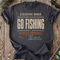 Executive Order: Go Fishing T-Shirt
