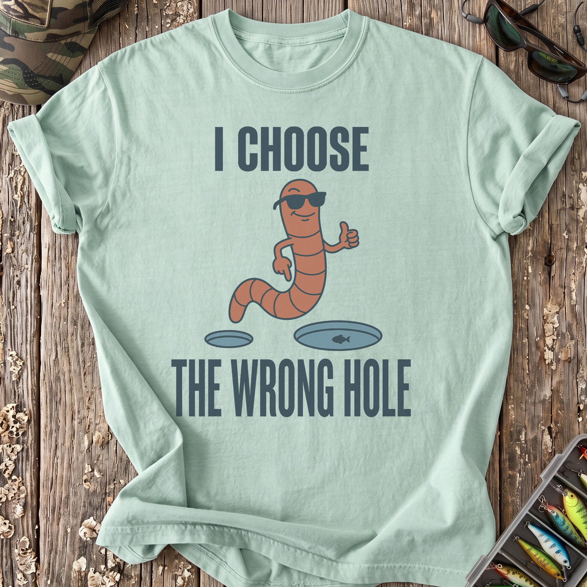 I Choose the Wrong Hole T-Shirt