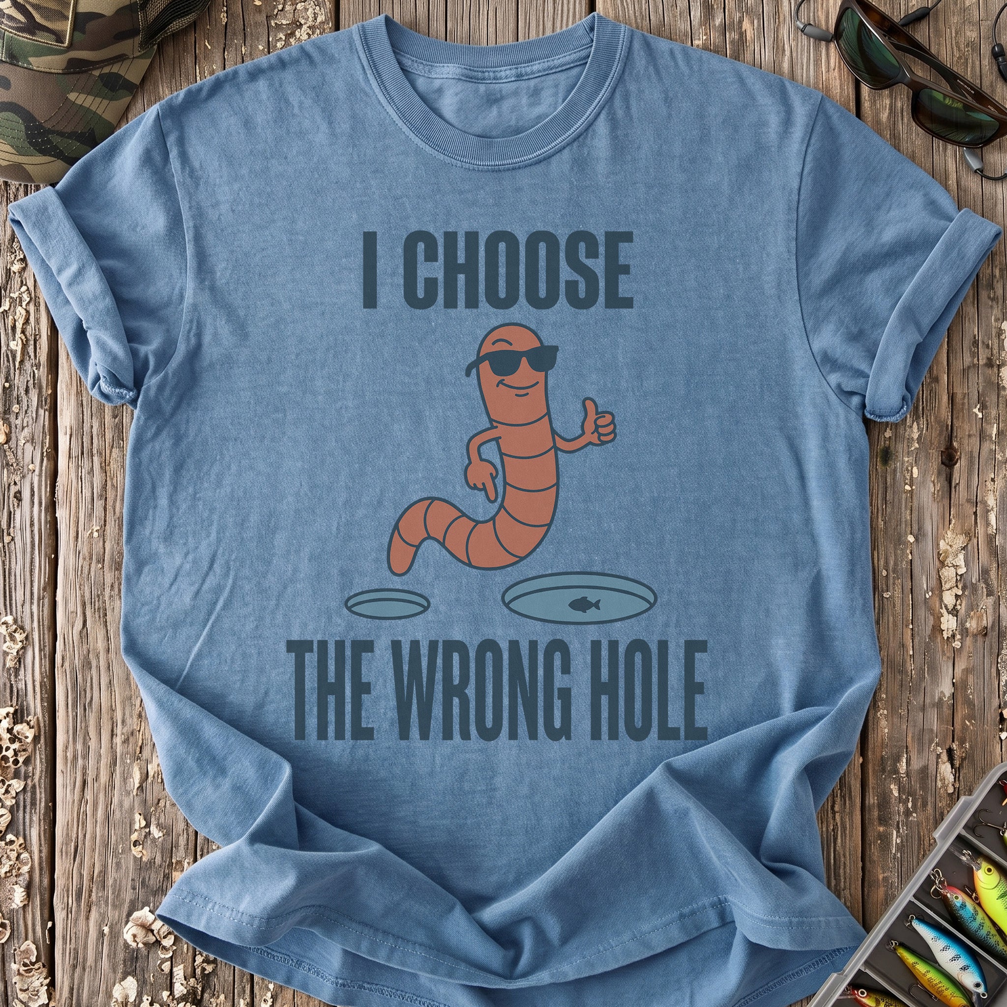 I Choose the Wrong Hole T-Shirt