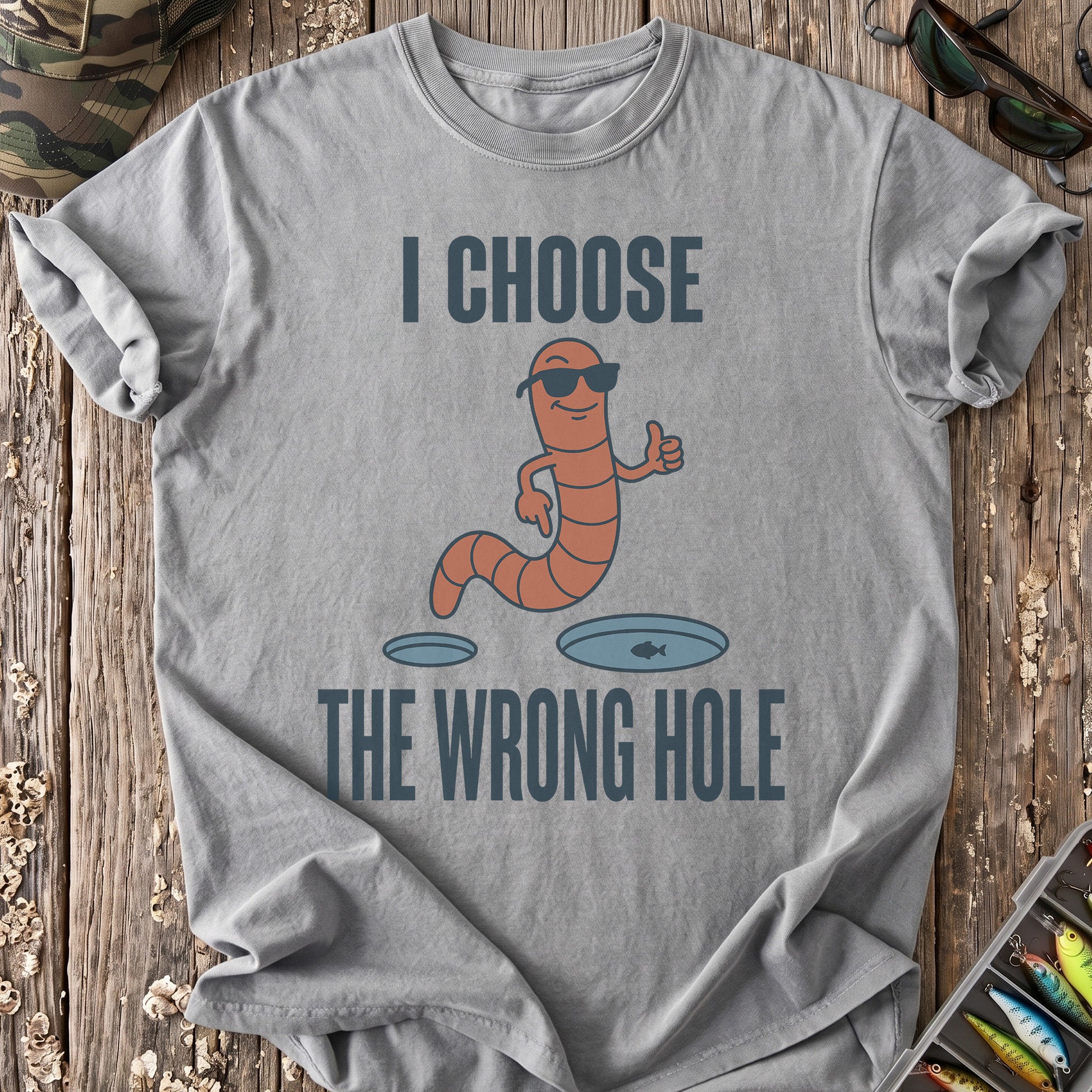 I Choose the Wrong Hole T-Shirt