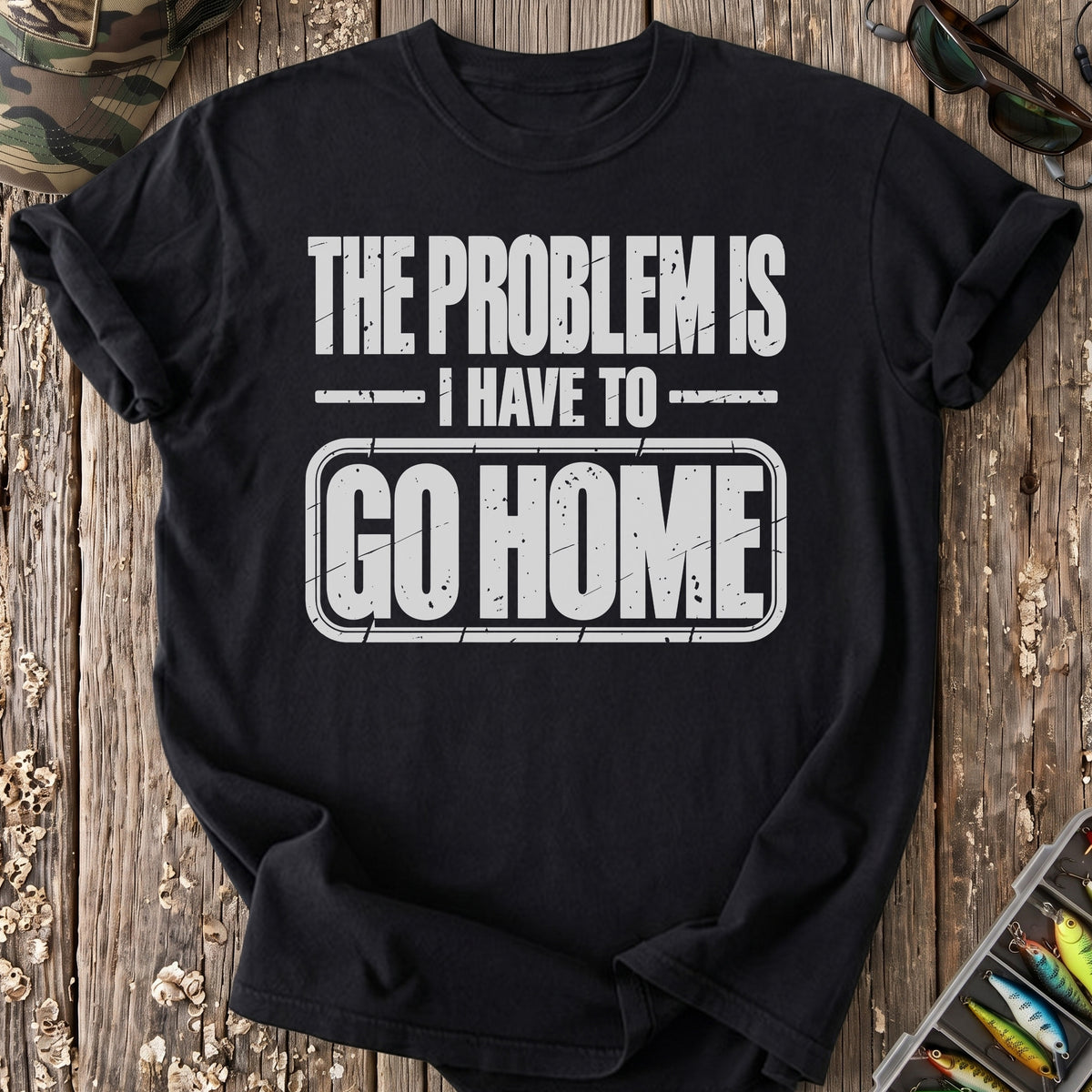 The Problem Is Going Home T-Shirt