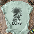 Baitcaster I Know What I’m Doing T-Shirt