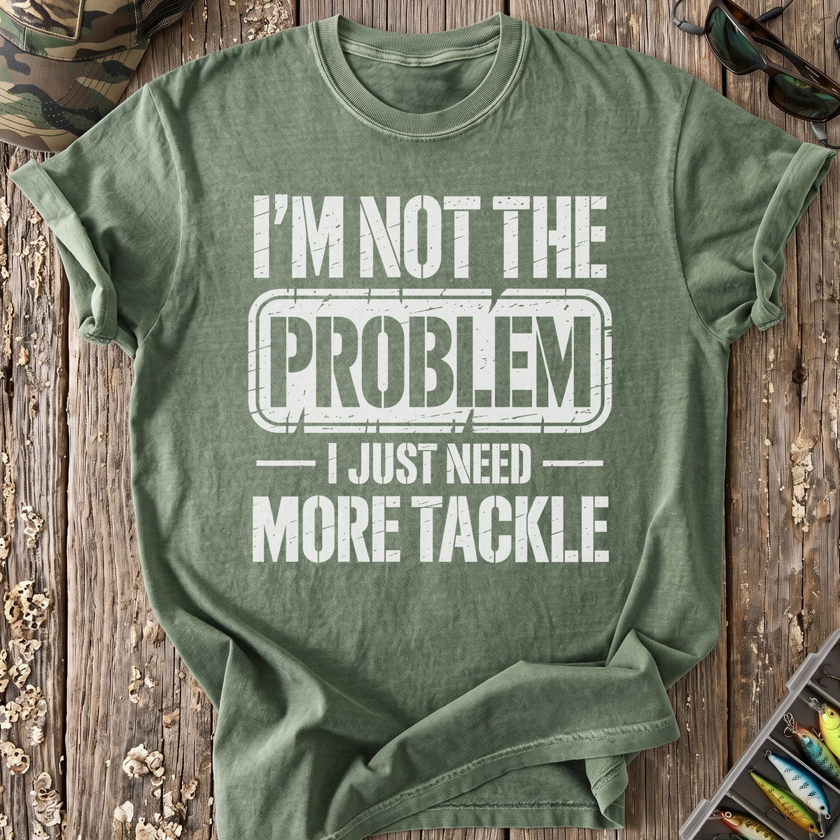 I'm Not the Problem T-Shirt