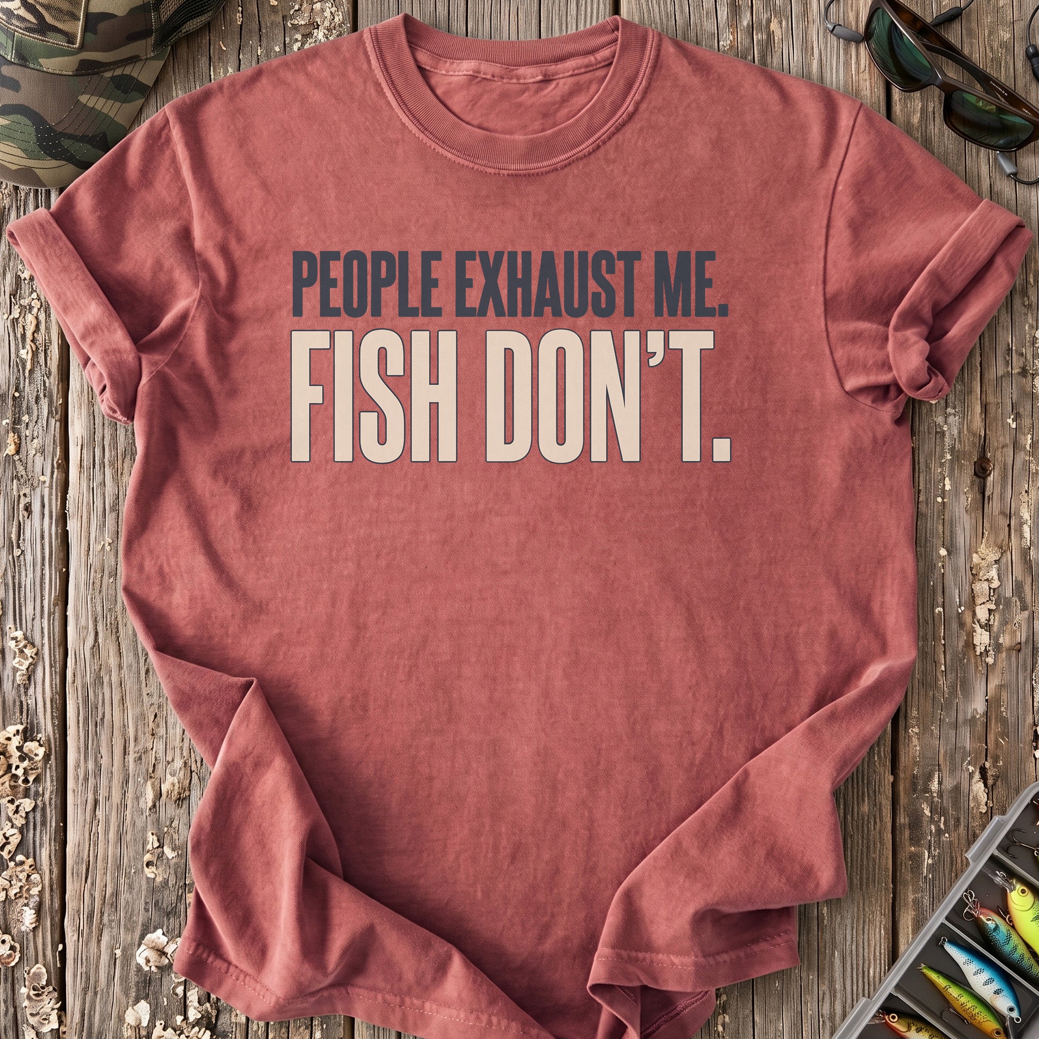 People Exhaust Me Fish Don’t T-Shirt