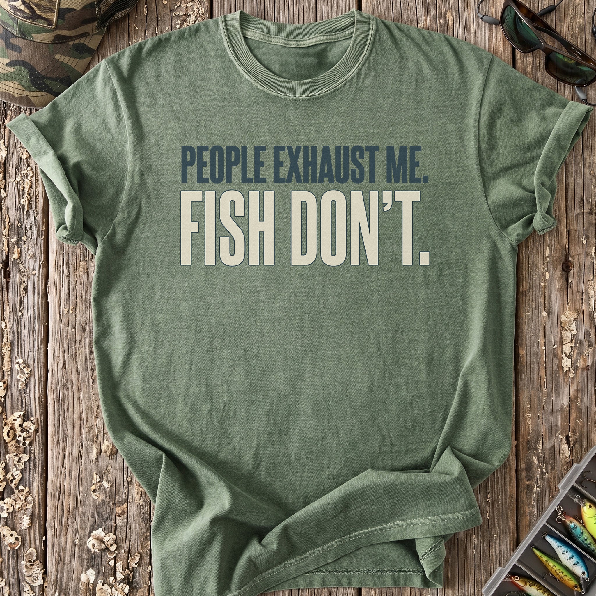 People Exhaust Me Fish Don’t T-Shirt