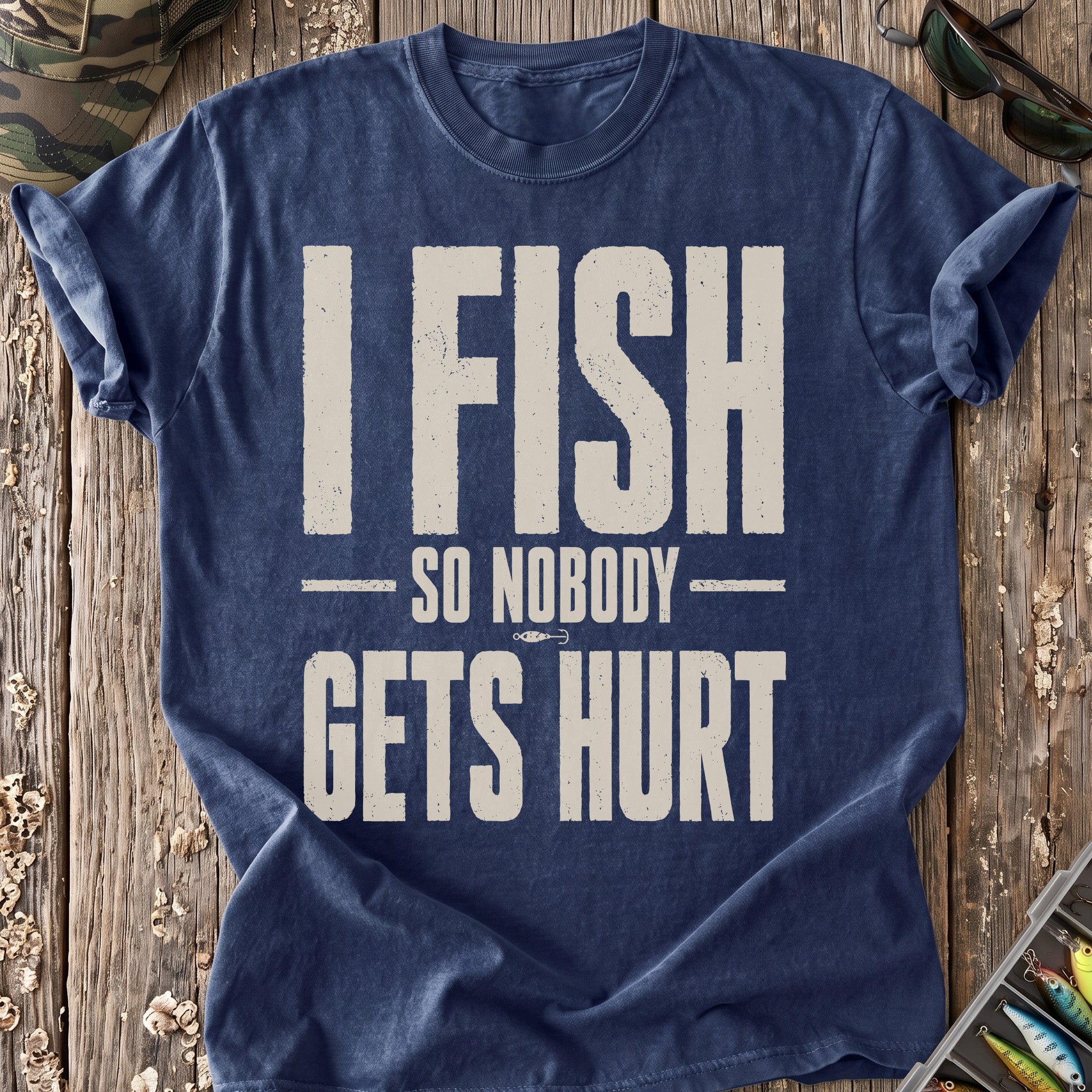 I Fish So Nobody Gets Hurt T-Shirt