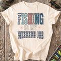 Fishing Is My Weekend Job T-Shirt