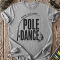 Fishing Pole Dance T-Shirt