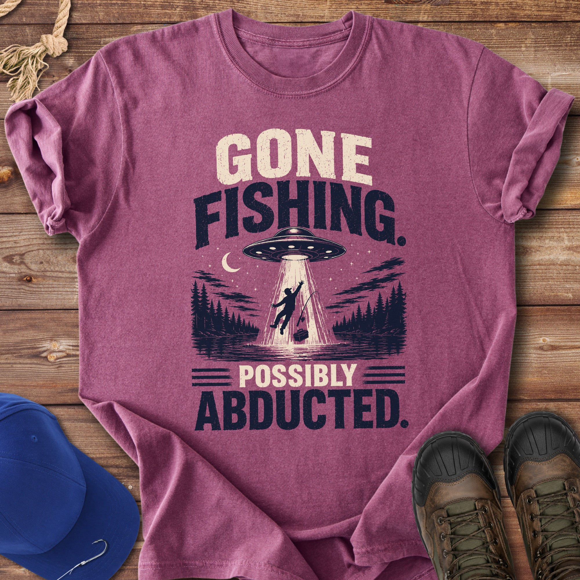 Gone Fishing, Possibly Abducted T-Shirt