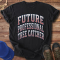 Future Professional Tree Catcher T-Shirt