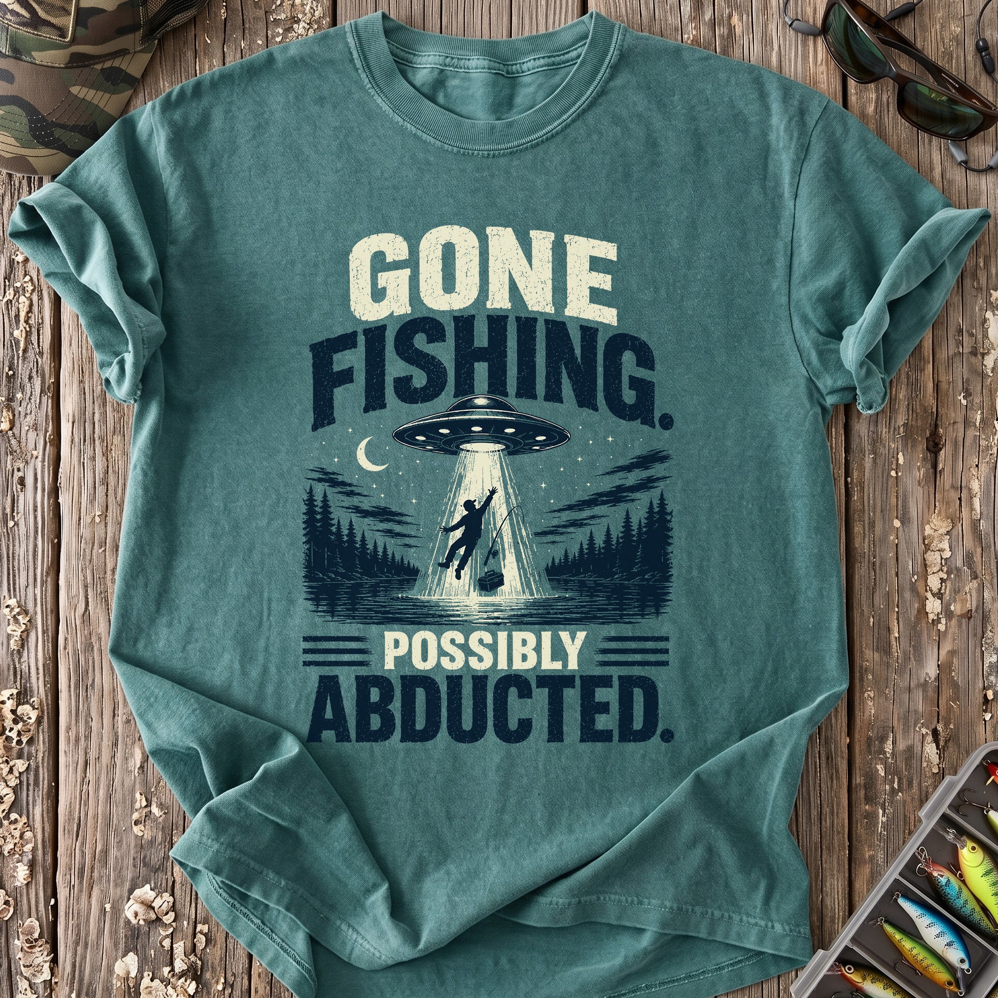 Gone Fishing, Possibly Abducted T-Shirt