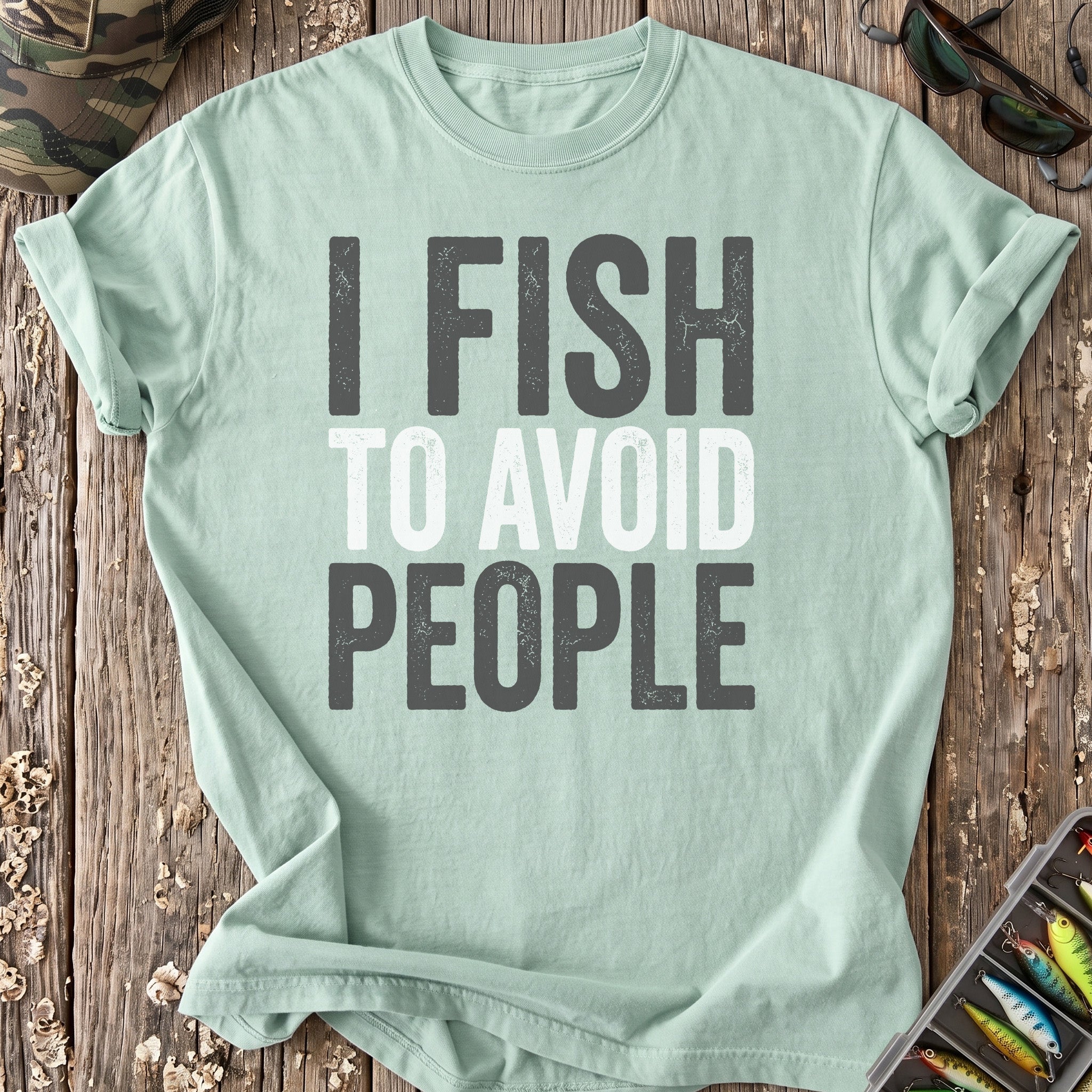 I Fish To Avoid People T-Shirt