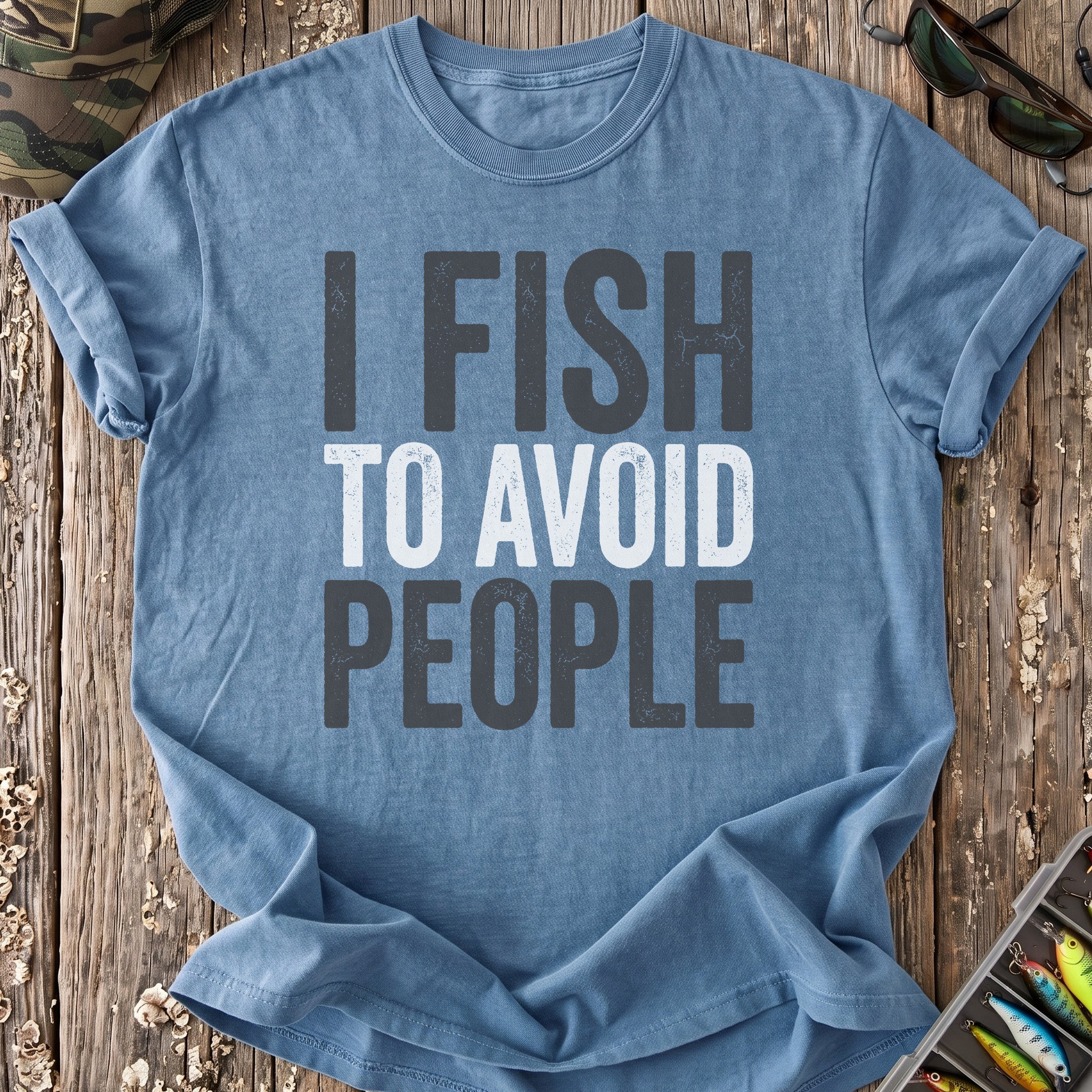 I Fish To Avoid People T-Shirt