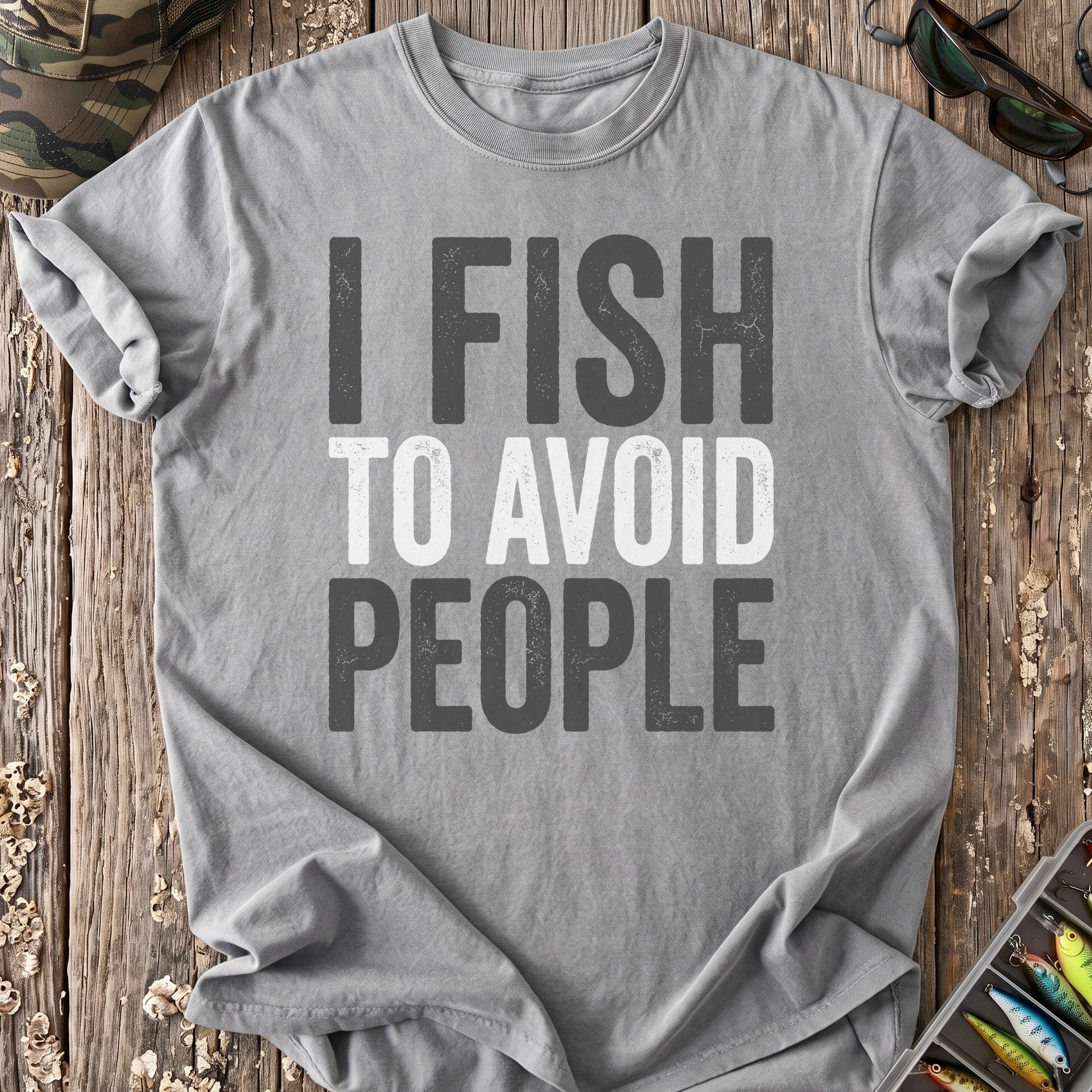 I Fish To Avoid People T-Shirt