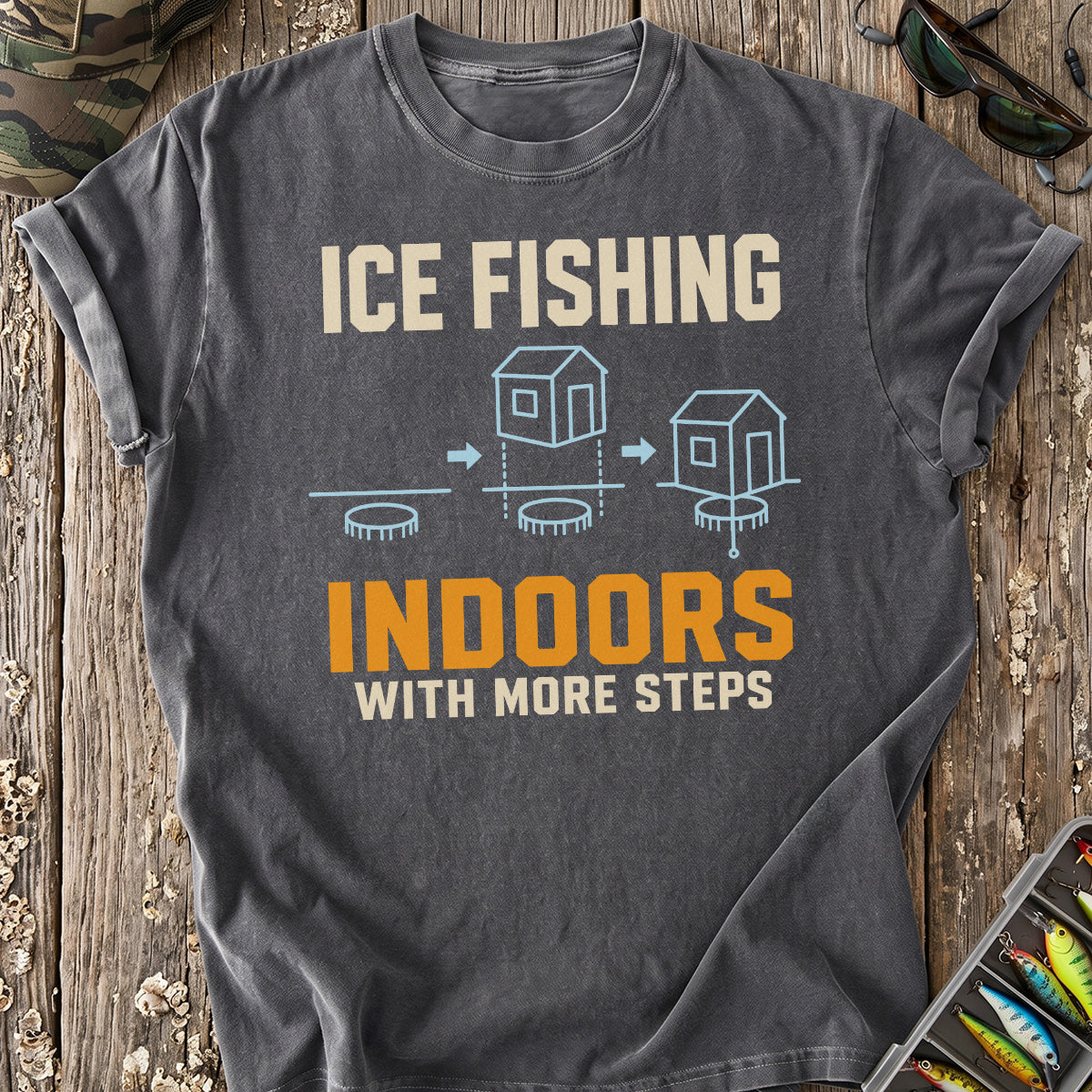 Ice Fishing With More Steps T-Shirt