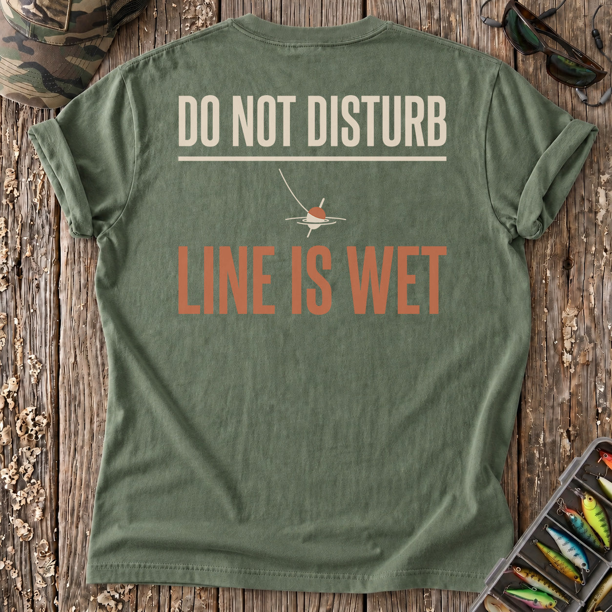 Do Not Disturb: Line Is Wet T-Shirt
