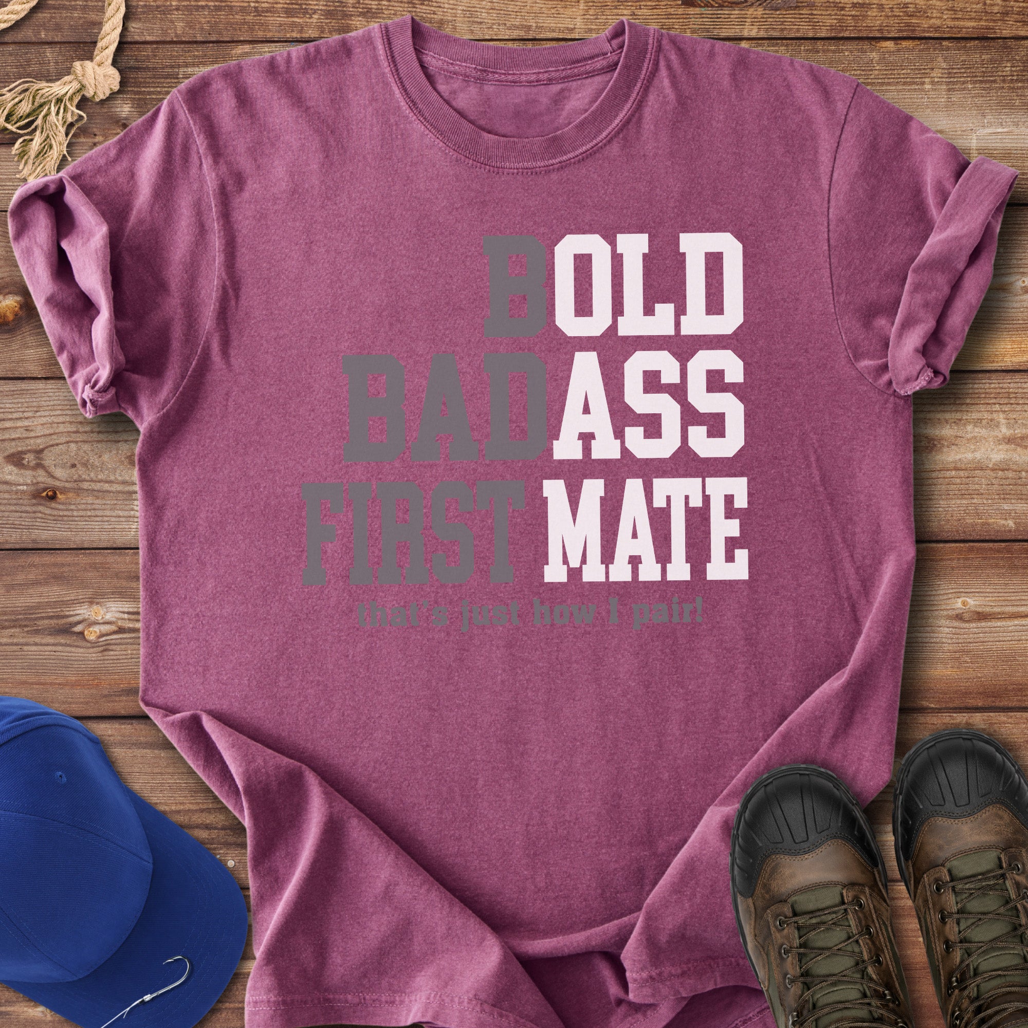 Bold Badass First Mate T-Shirt