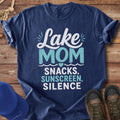 Lake Mom Snacks Sunscreen Silence T-Shirt