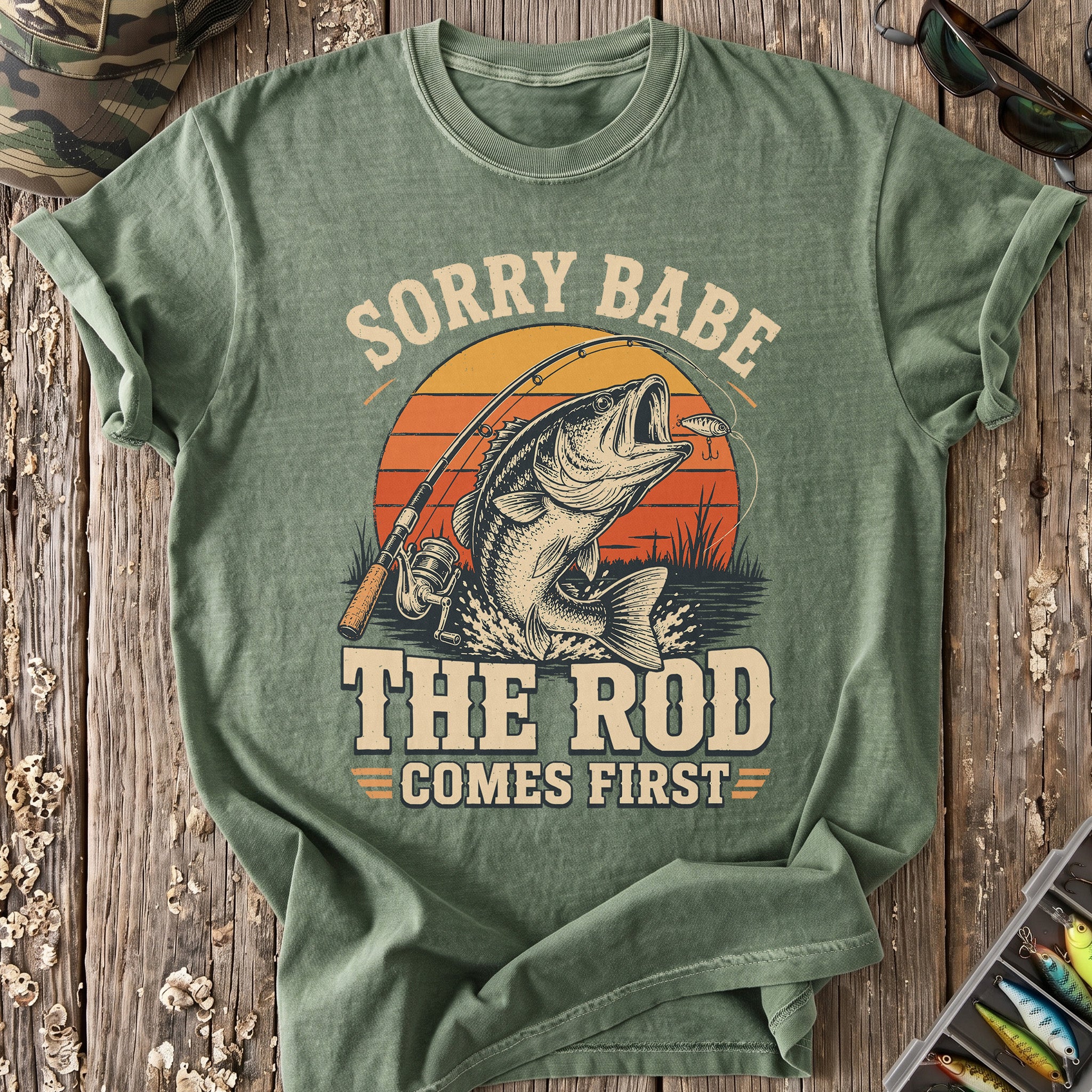 Sorry Babe, The Rod Comes First T-Shirt