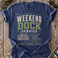 Weekend Dock Service T-Shirt