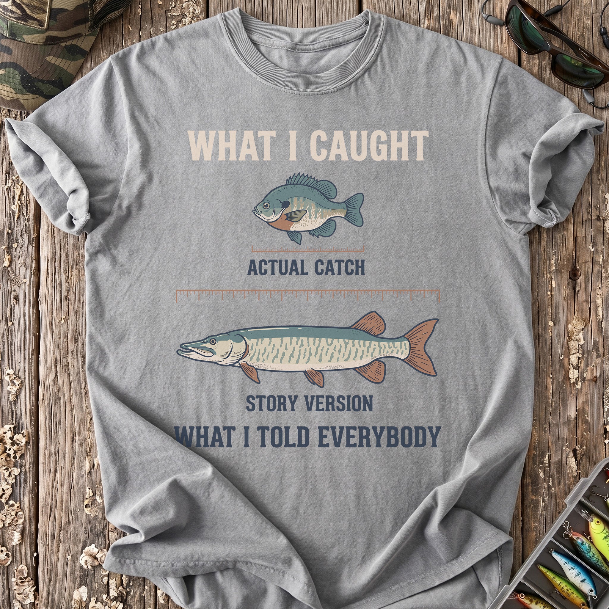 What I Caught vs What I Told T-Shirt
