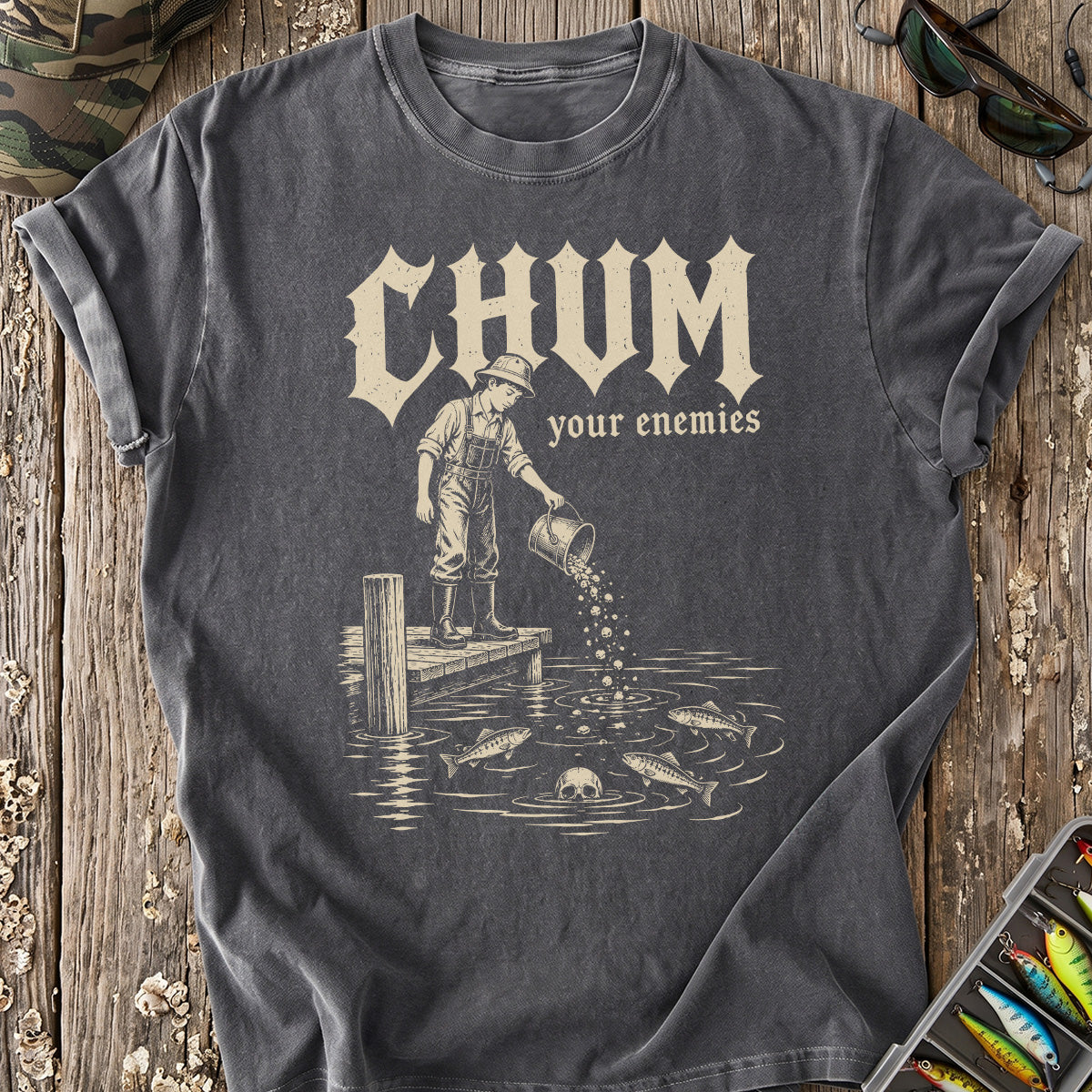 Chum Your Enemies T-Shirt